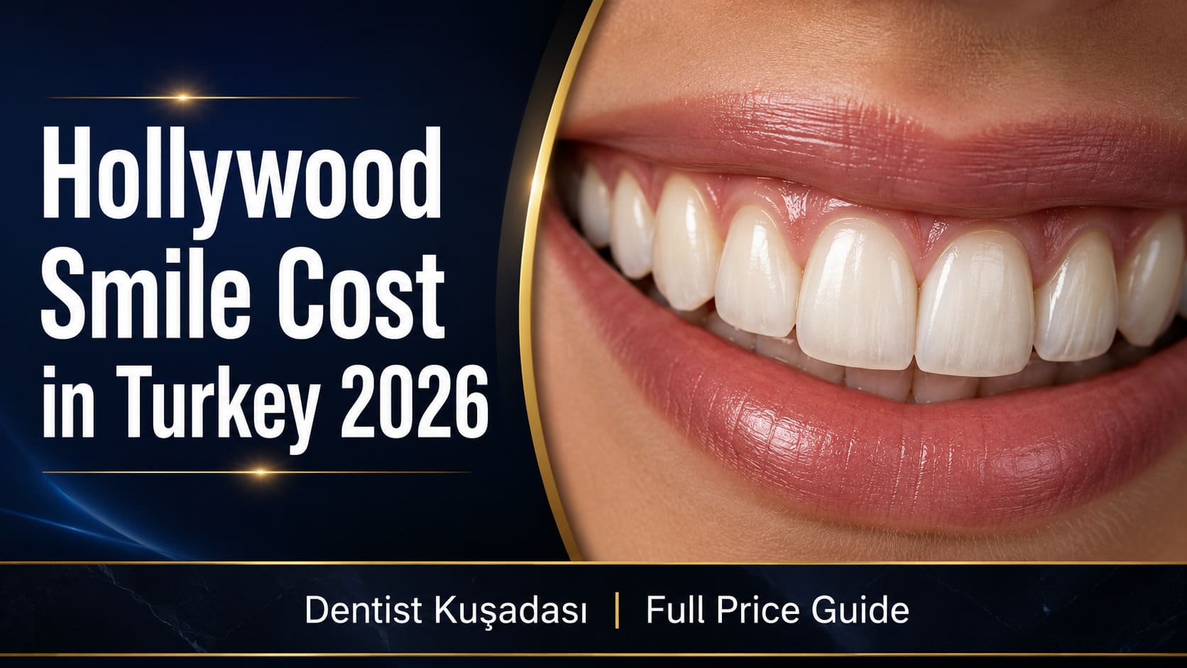 How Much Does a Hollywood Smile Cost in Turkey in 2026?